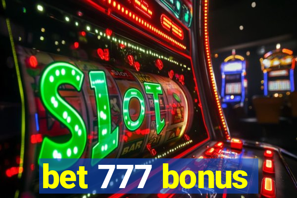 bet 777 bonus